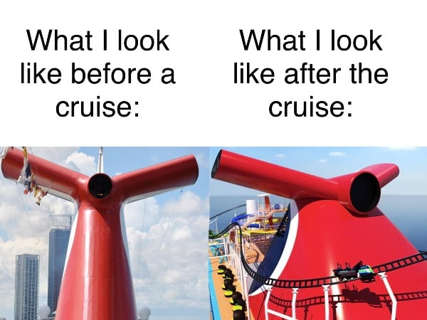 cruise-funnel-before-after-cruise-ship-meme-1.jpg.90ef813986bb6dc01b72675b4fe9b096.jpg