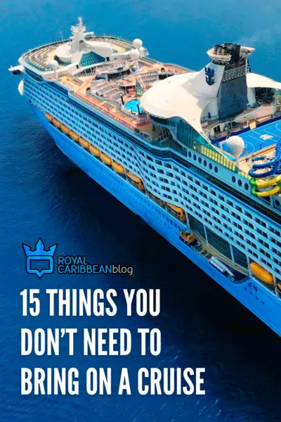 15 things you don't need to bring on a cruise
