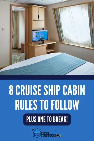 8 cruise ship cabin rules to follow, plus one to break