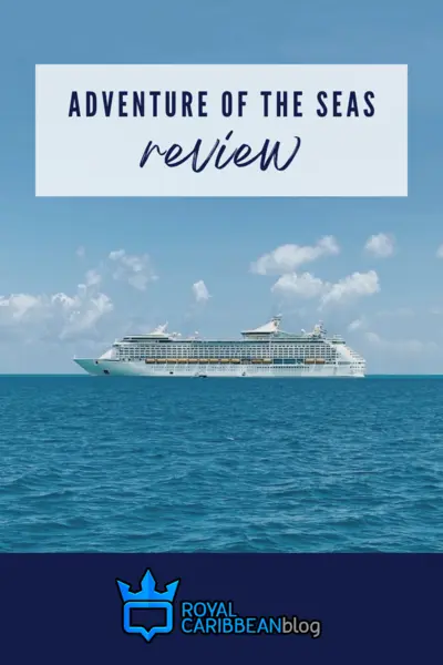 Adventure of the Seas review