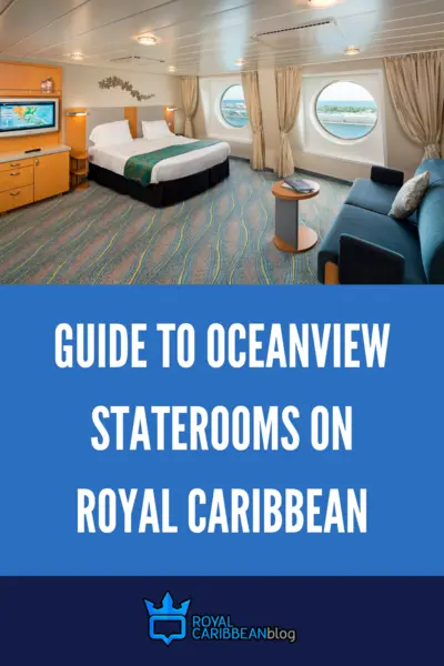 Guide to oceanview staterooms on Royal Caribbean