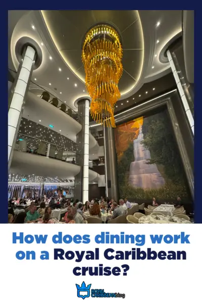 How does dining work on a Royal Caribbean cruise?