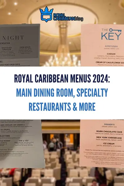 Royal Caribbean menus 2024: Main dining room, specialty restaurants and more